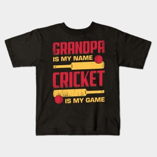 Grandpa Is My Name Cricket Is My Game Kids T-Shirt